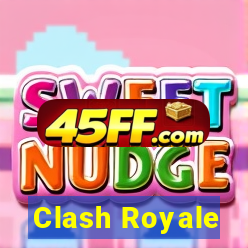 Clash Royale